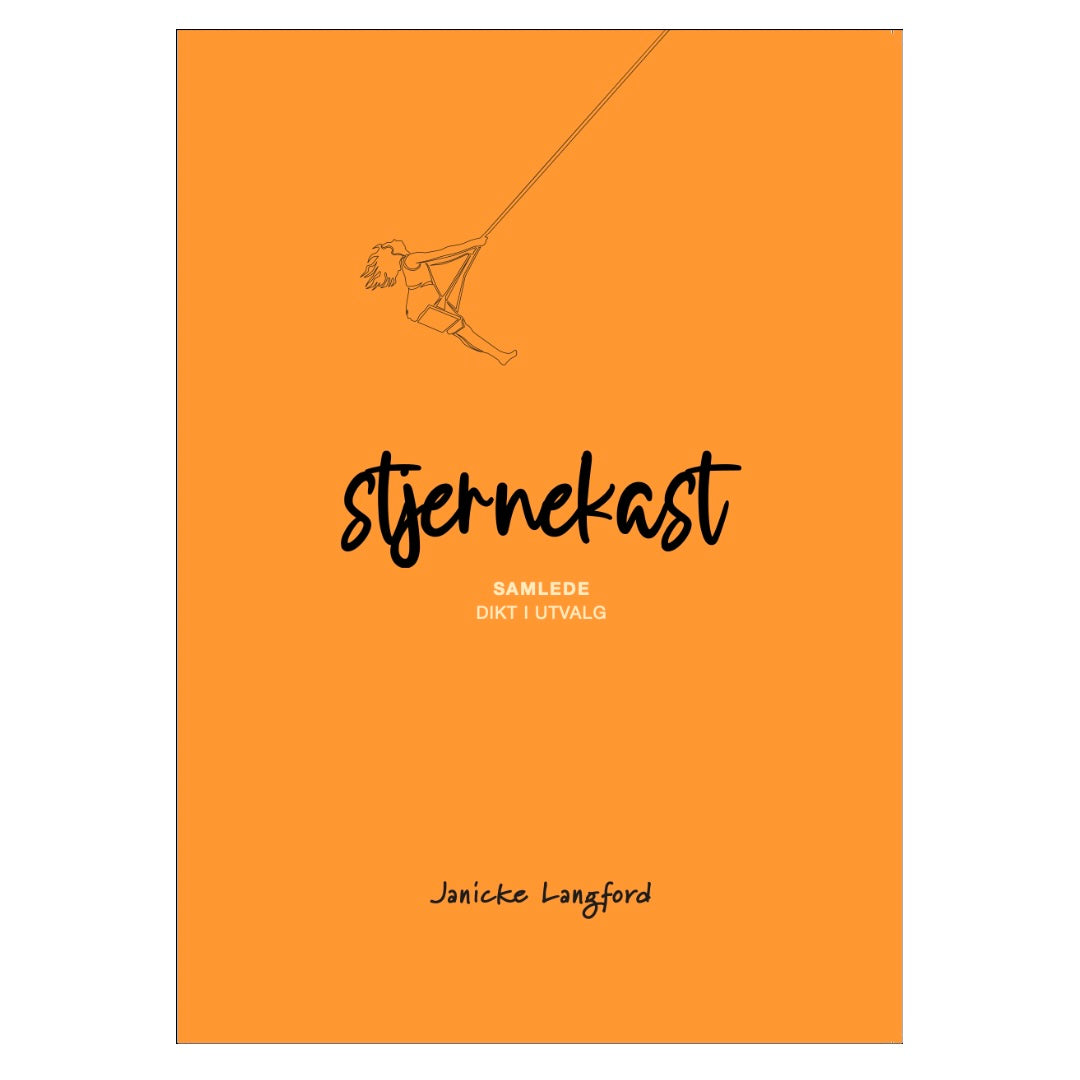 Stjernekast, samlede dikt i utvalg